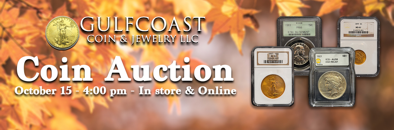 Gulf Coast Coin Auction October 15, 2026 at 4 PM in Fort Myers Florida